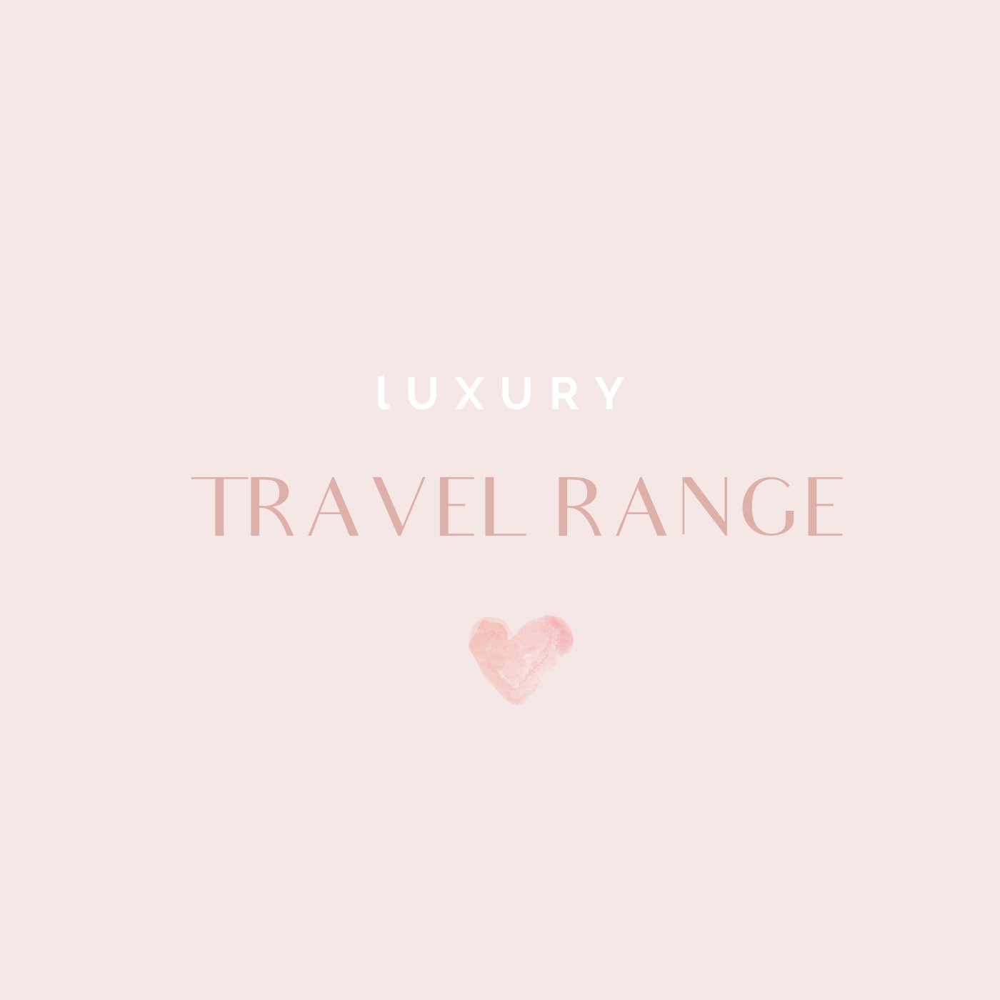 Luxury Travel Range