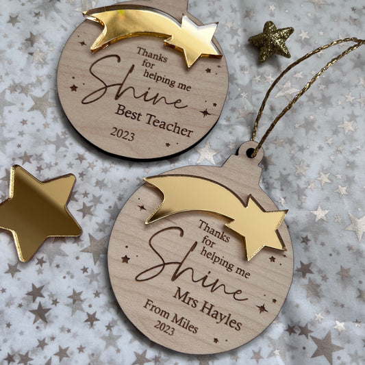 Personalised Thank you for helping me shine Teacher Bauble