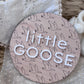 Little Goose Round Plaque