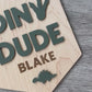 Dino Dude Personalised Plaque and Name Flag